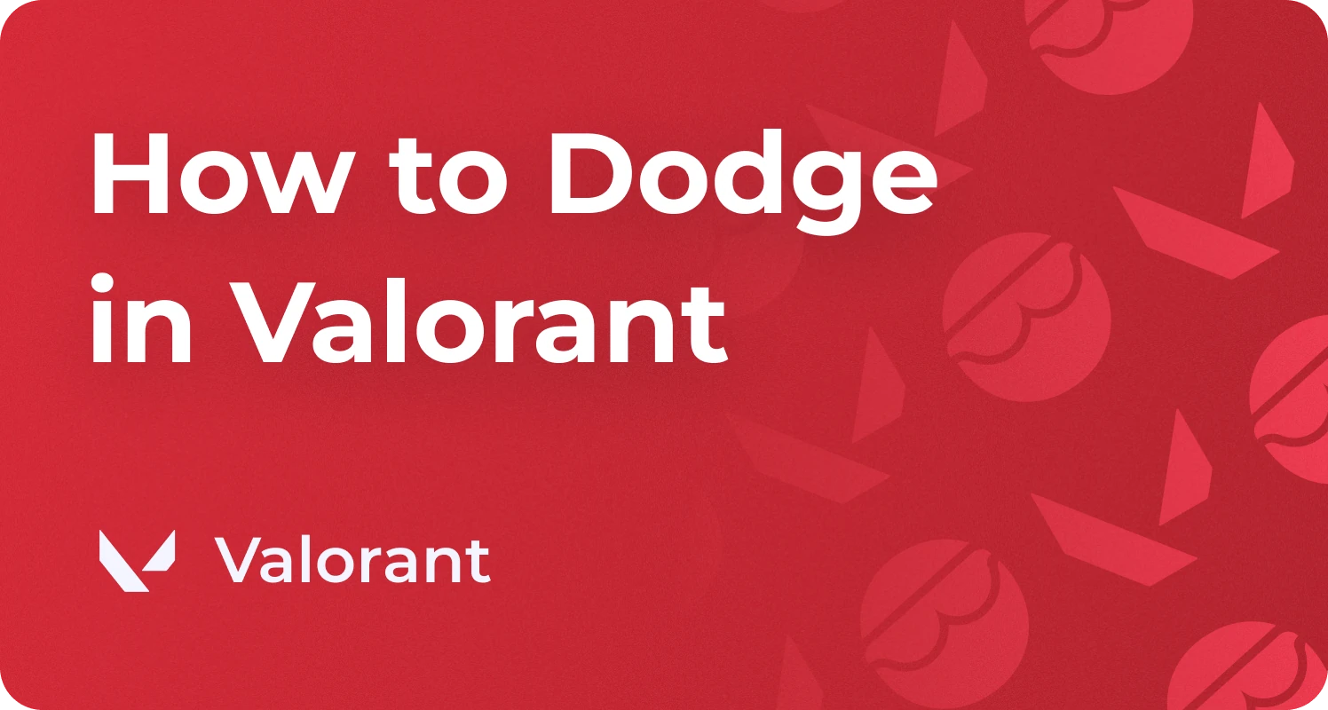 How to Dodge a Match in Valorant, Queue Dodge Guide