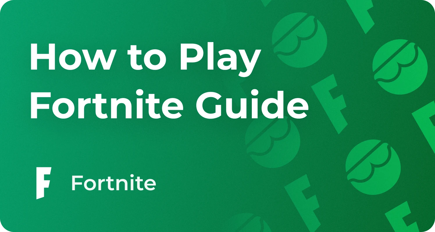 how to paly fortnite