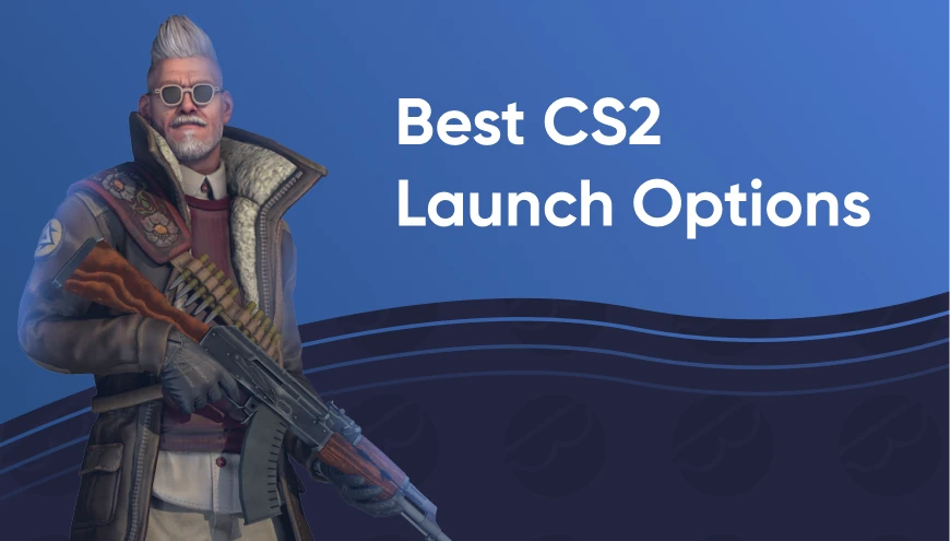 Best CS2 Launch Options 2026 Guide, Setting List for FPS