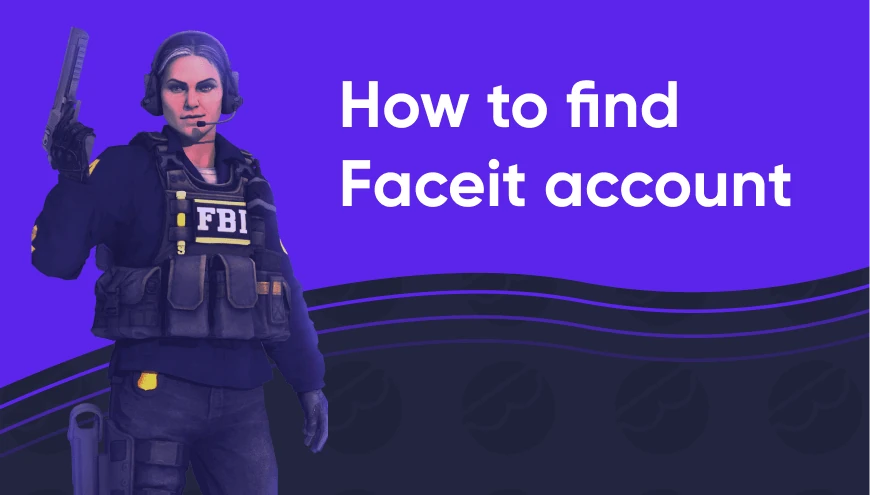 How to find Faceit Account by Steam