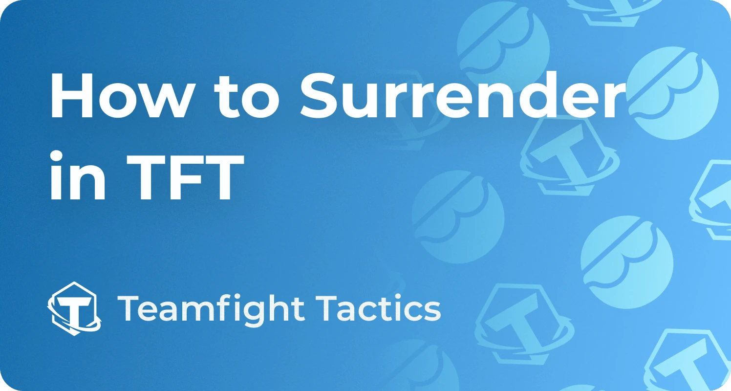 tft surrender