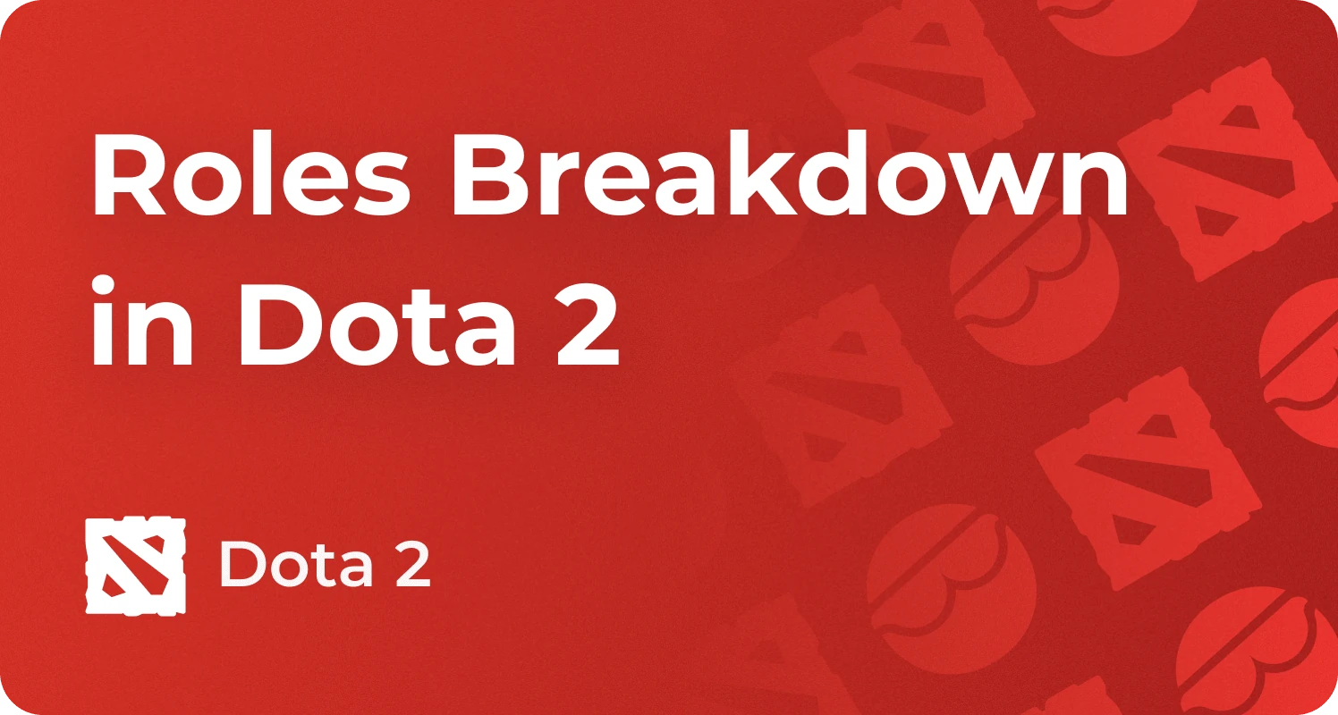 All Dota 2 Positions and Roles Explained, Pos 1-5 Guide