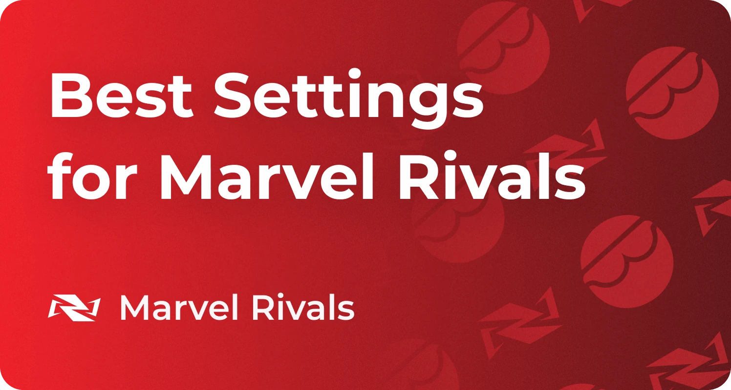 Best Marvel Rivals Settings, Options for Max FPS on PC