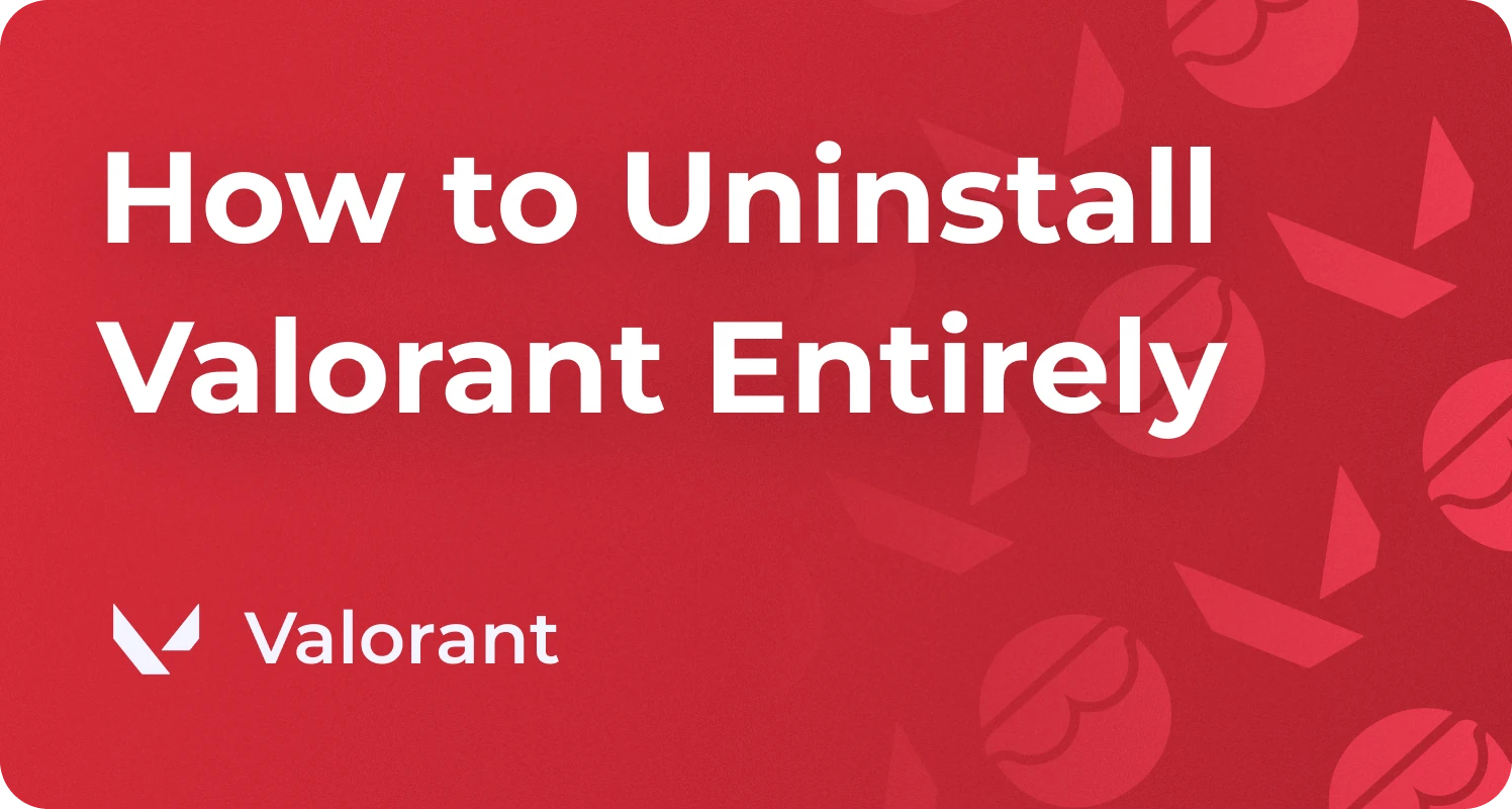 How to Uninstall Valorant, Riot Vanguard on PC Guide 2026