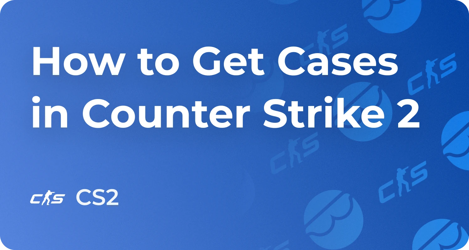 How to Get Cases in CS2 for Free, Prime Guide 2026