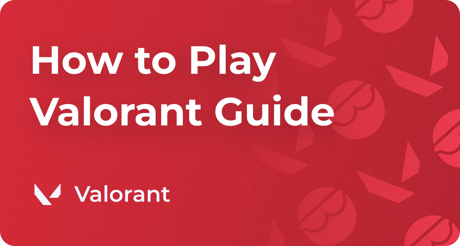 how to play valorant