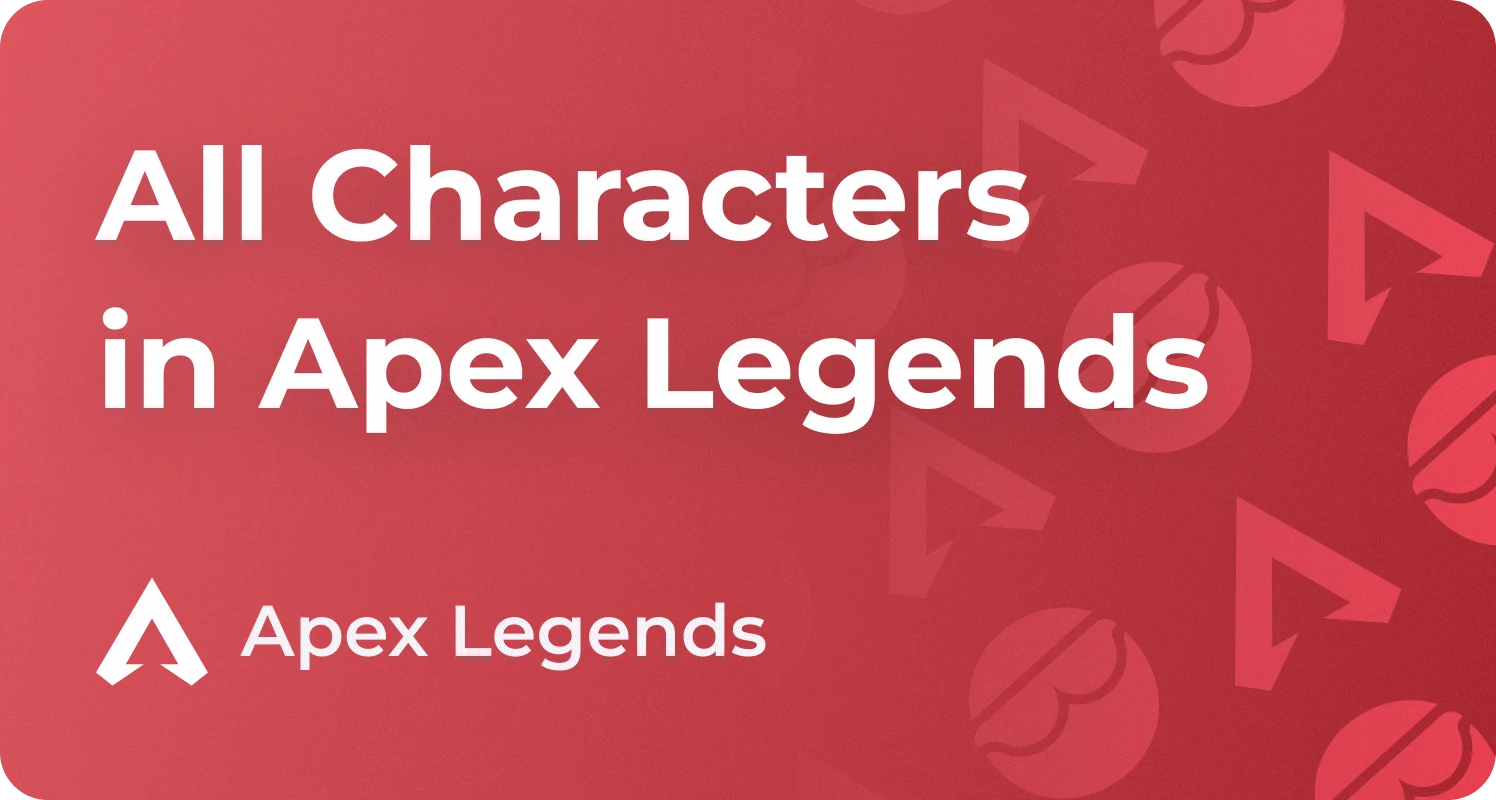 Apex Legends Characters Tier List, Release Order 2026