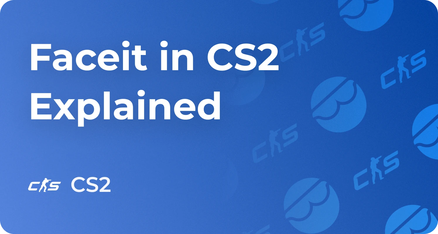 What is Faceit CS2 and How to Play It, Guide 2026