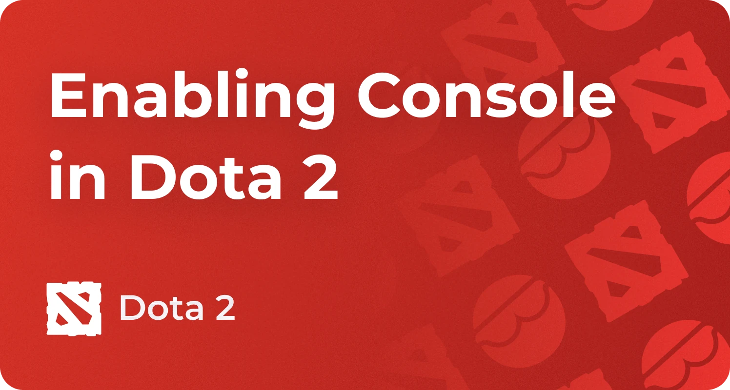 How to Enable Console in Dota 2, Activating Explained