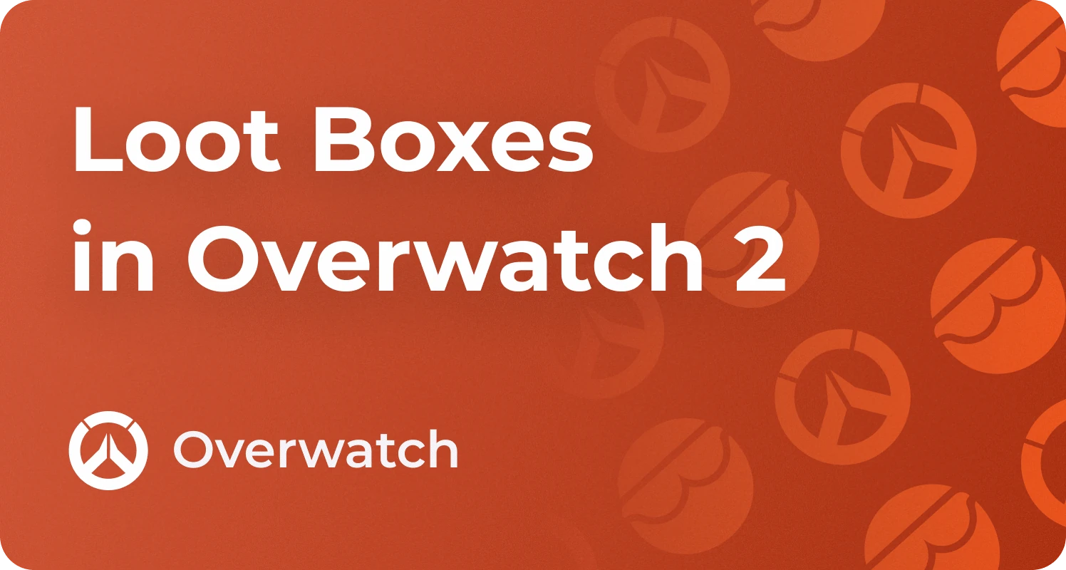 How to Get Loot Boxes in Overwatch Guide 2026