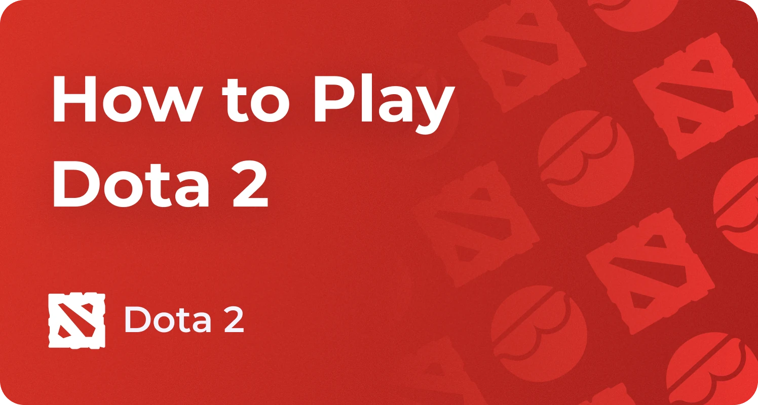how to play dota 2