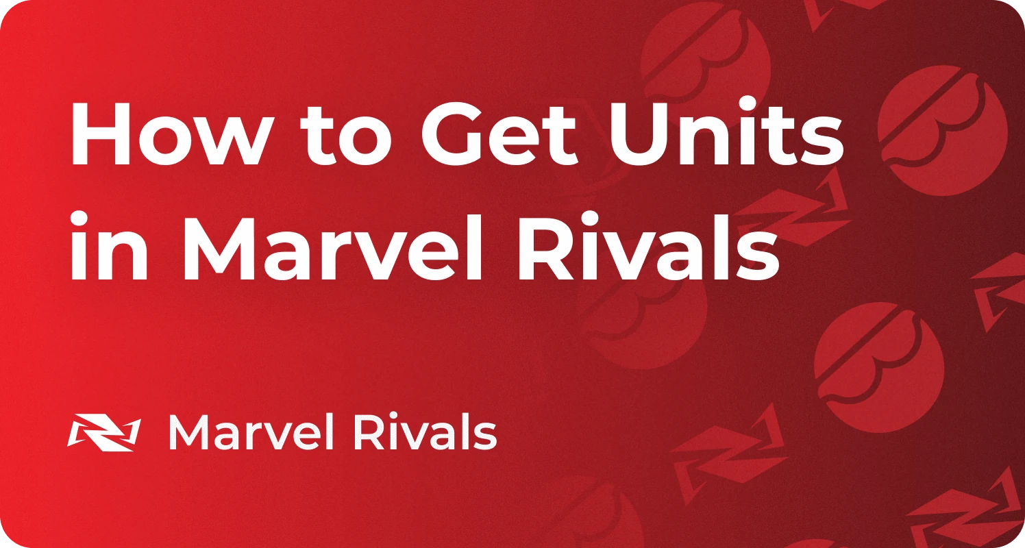 how to get units in marvel rivals
