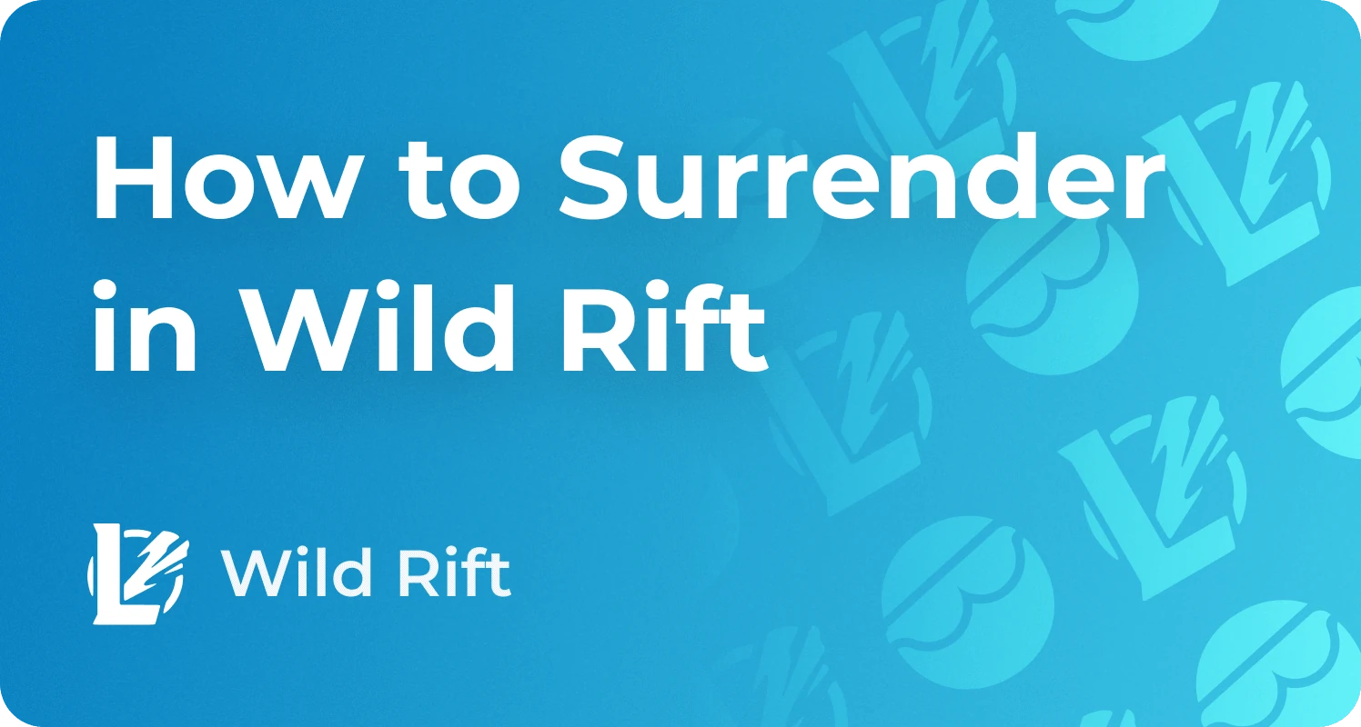 wild rift surrender