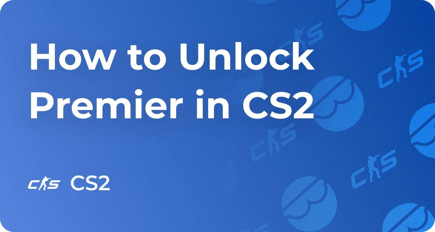 how to unlock premier mode in cs2